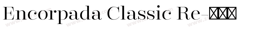 Encorpada Classic Re字体转换